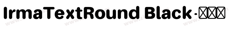 IrmaTextRound Black字体转换